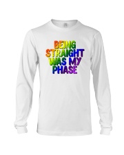Being Straight Was My Phase Long Sleeve Tee tile