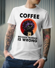 Black Cat Coffee Because Murder Is Wrong Classic T-Shirt lifestyle-mens-crewneck-front-6