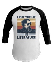 I Put The Lit In Literature Charles Dickens Baseball Tee tile