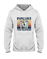 Run like you blinked Hooded Sweatshirt tile