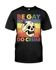 LGBTQ Pride Be Gay Do Crime Premium Fit Mens Tee tile