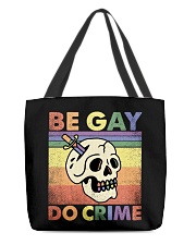 LGBTQ Pride Be Gay Do Crime All-Over Tote tile