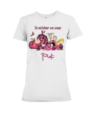 In October We Wear Pink Premium Fit Ladies Tee tile