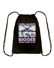 I roll Blunts Bigger than your Dck Drawstring Bag tile