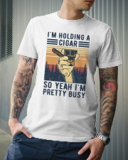 I'm holding a cigar So yeah I'm pretty busy Classic T-Shirt lifestyle-mens-crewneck-front-6