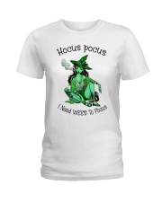 Hocus pocus I need weed to focus Ladies T-Shirt tile
