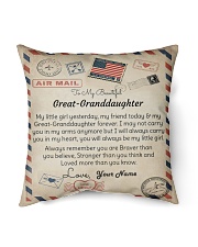 To My Beautiful Great-Granddaughter Indoor Pillow - 16” x 16” front