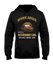 Never Argue with a November Girl LIMITED EDITION Hooded Sweatshirt thumbnail