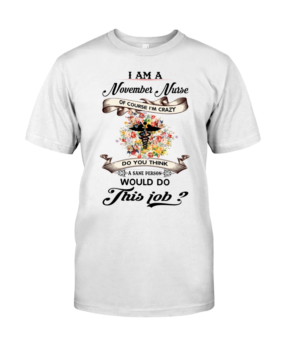 November Nurse Job Classic T-Shirt