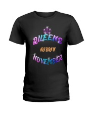 Queens Are Born in November LIMITED EDITION Ladies T-Shirt thumbnail