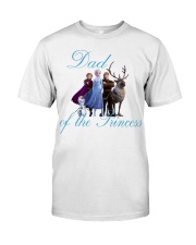 Dad of the Princess Classic T-Shirt front