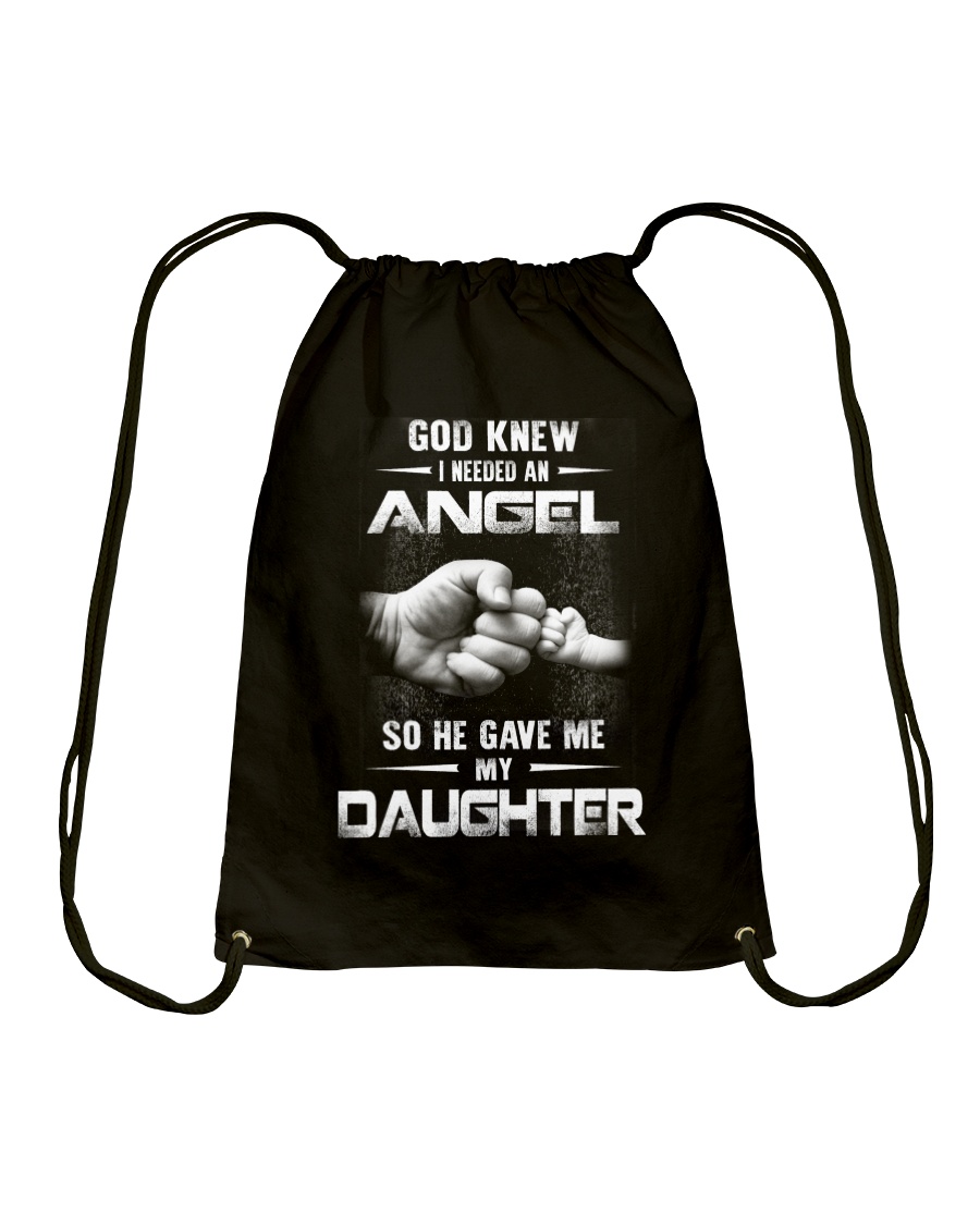 GOD GAVE ME MY DAUGHTER Drawstring Bag
