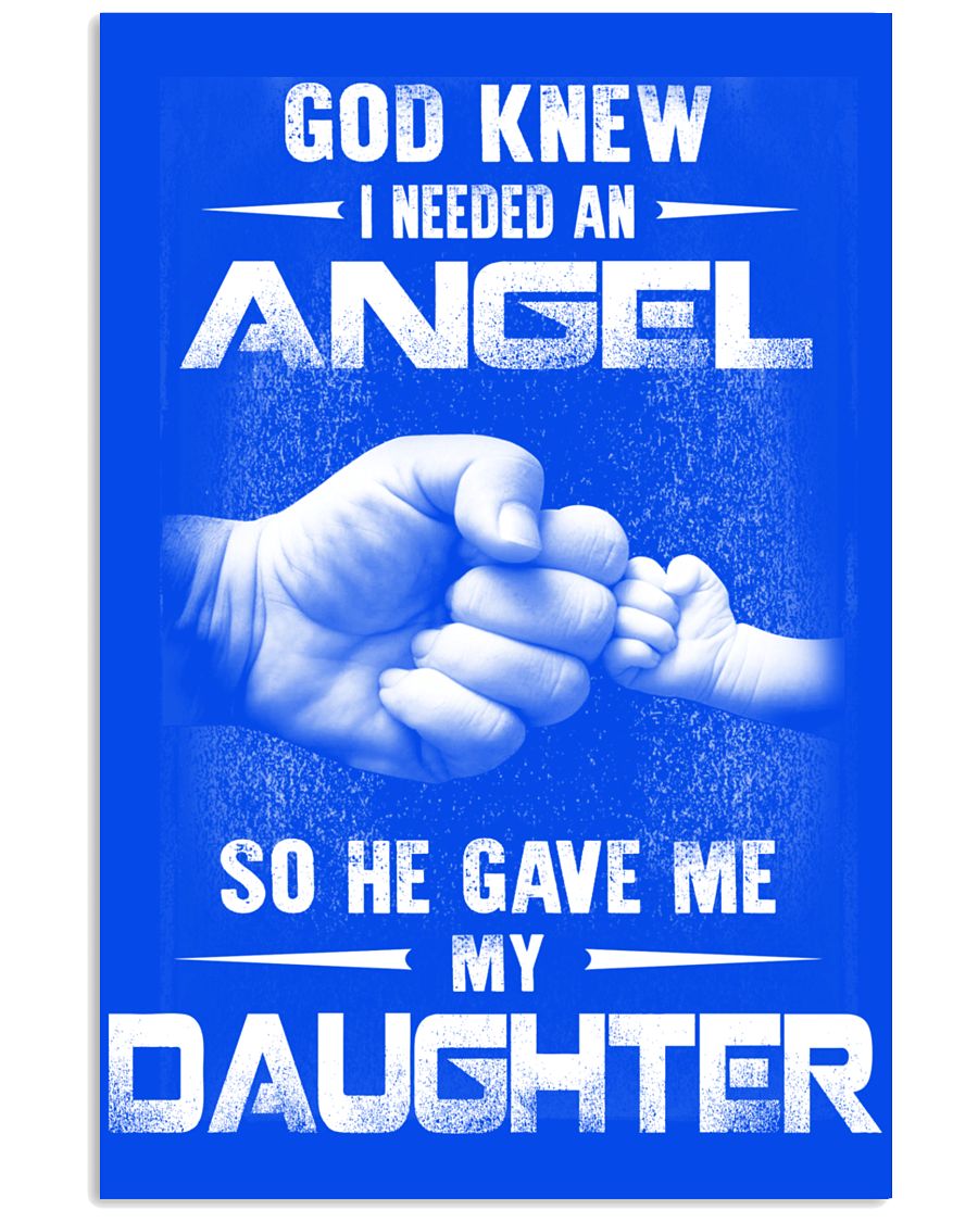 GOD GAVE ME MY DAUGHTER 16x24 Poster