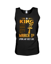 A King - March 23 Unisex Tank tile