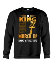 A King - March 18 Crewneck Sweatshirt tile