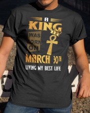 A King - March 30 Classic T-Shirt apparel-classic-tshirt-lifestyle-28