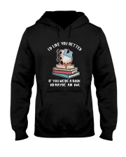 Id like you better if you were a book Hooded Sweatshirt thumbnail