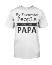 Grandfather My Favorite People Call Me Papa Premium Fit Mens Tee tile