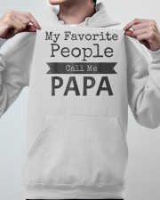 Grandfather My Favorite People Call Me Papa Hooded Sweatshirt apparel-hooded-sweatshirt-lifestyle-front-46