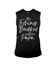 Grandfather My Fishing Buddies Call Me Papa Sleeveless Tee tile