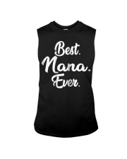 Grandmother Nana Best Nana Ever Sleeveless Tee tile