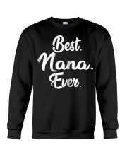 Grandmother Nana Best Nana Ever Crewneck Sweatshirt tile