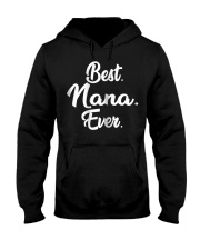 Grandmother Nana Best Nana Ever Hooded Sweatshirt tile