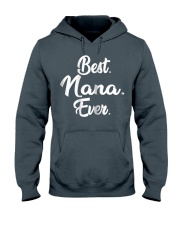 Grandmother Nana Best Nana Ever Hooded Sweatshirt front