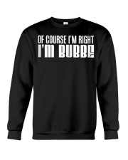 Grandmother I M Right I M Bubbe Yiddish Grandma Crewneck Sweatshirt tile