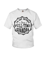 Grandfather Family I M A Full Time Grandpa Youth T-Shirt tile