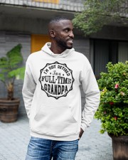 Grandfather Family I M A Full Time Grandpa Hooded Sweatshirt apparel-hooded-sweatshirt-lifestyle-front-18