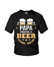 Grandfather Papa Needs A Beer Youth T-Shirt tile
