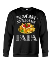 Grandfather Nacho Average Papa Crewneck Sweatshirt tile