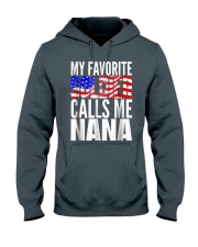 Grandmother My Favorite Soldier Calls Me Nana Hooded Sweatshirt front