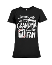 Grandmother Im Not Just His Grandma Premium Fit Ladies Tee tile