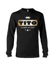 Grandfather Tito Like Grandpa Only Cooler Long Sleeve Tee tile