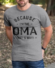 Grandmother Womens Because I M The Oma Classic T-Shirt apparel-classic-tshirt-lifestyle-front-52
