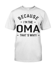 Grandmother Womens Because I M The Oma Classic T-Shirt tile
