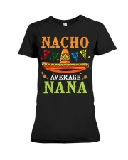 Grandmother Nacho Average Nana Premium Fit Ladies Tee tile
