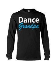 Grandfather Dance Grandpa Long Sleeve Tee tile