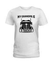 Grandfather My Grandpa Is A Trucker Ladies T-Shirt tile