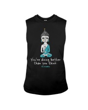 Grandmother You Are Doing Better Than You Think Sleeveless Tee tile