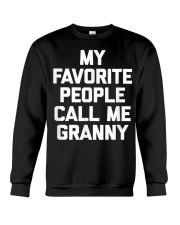 Grandmother My Favorite People Call Me Granny Crewneck Sweatshirt tile