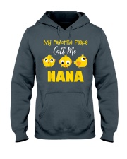 Grandmother My Favorite Peeps Call Me Nana Hooded Sweatshirt front