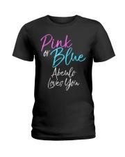 Grandfather Pink Or Blue Abeulo Loves You Ladies T-Shirt tile