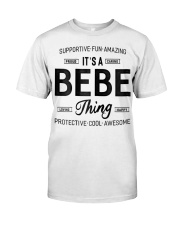 Grandmother It S A Bebe Thing Classic T-Shirt tile