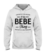 Grandmother It S A Bebe Thing Hooded Sweatshirt tile