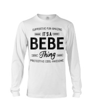 Grandmother It S A Bebe Thing Long Sleeve Tee tile