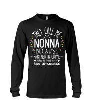 Grandmother They Call Me Nonna Partner In Crime Long Sleeve Tee tile