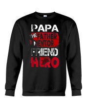Grandfather Papa The Father Mentor Friend Hero Crewneck Sweatshirt tile